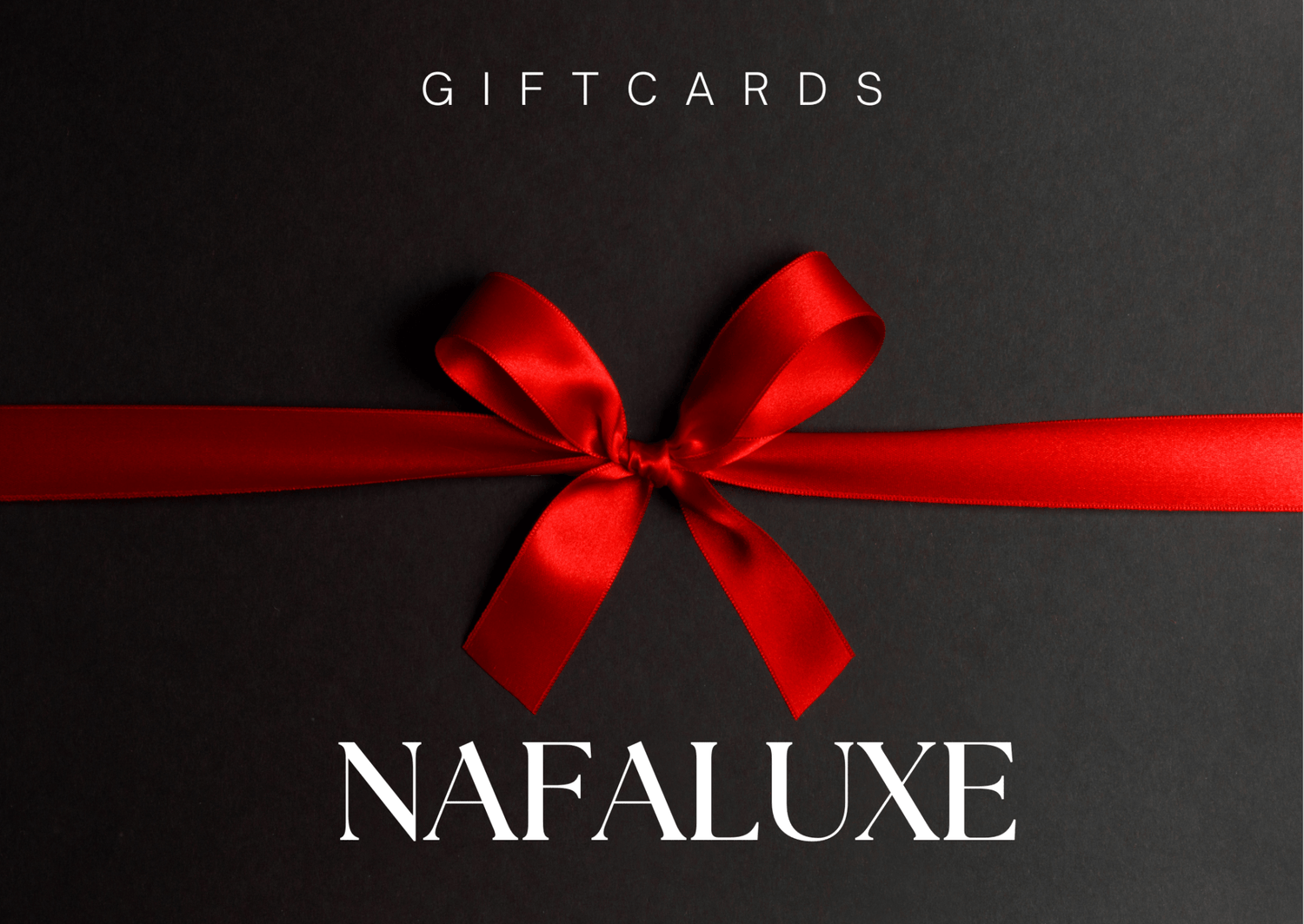 E - Gift Card - NAFALUXE